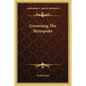 Governing The Metropolis - Paperback