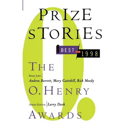 Prize Stories: the Best of 1998: The O. Henry Awards - Paperback