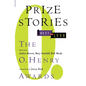 Prize Stories: the Best of 1998: The O. Henry Awards - Paperback