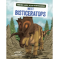 Meet Bisticeratops: A Graphic Guide - Library Binding