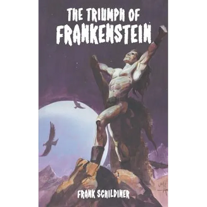 The Triumph of Frankenstein - Paperback