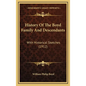 History Of The Boyd Family And Descendants: With Historical Sketches (1912) - Hardcover
