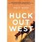 Huck Out West - Paperback