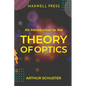 An Introduction to the Theory of Optics - Paperback