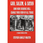 God, Salem, & Satan: How New Evidence Will Change Your View of All Three - Paperback