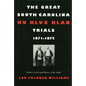 The Great South Carolina Ku Klux Klan Trials, 1871-1872 - Paperback
