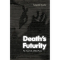 Death's Futurity: The Visual Life of Black Power - Paperback