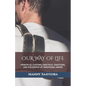 Our Way of Life: Principles, Customs, Practices, Traditions, and Philosophy of Traditional Karate - Paperback