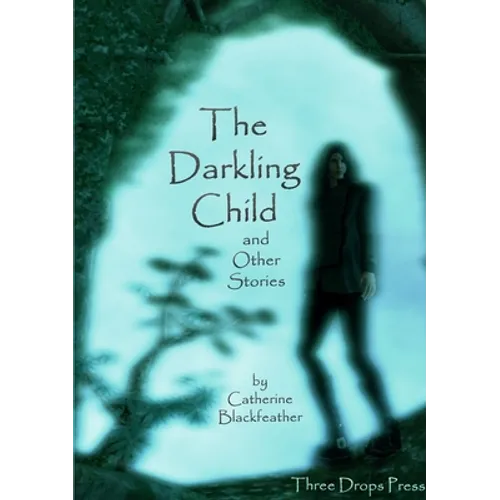The Darkling Child and Other Stories - Paperback