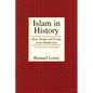 Islam in History: Ideas, People, and Events in the Middle East - Paperback