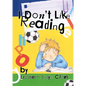 I Don't Like Reading - Paperback