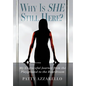 Why Is SHE Still Here? My Ungraceful Journey from the Playground to the Boardroom - Hardcover