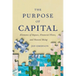 The Purpose of Capital: Elements of Impact, Financial Flows, and Natural Being - Paperback