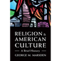 Religion and American Culture: A Brief History - Paperback