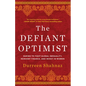 The Defiant Optimist: Daring to Fight Global Inequality, Reinvent Finance, and Invest in Women - Hardcover