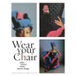 Wear Your Chair: When Fashion Meets Interior Design - Hardcover