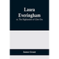 Laura Everingham; or, The Highlanders of Glen Ora - Paperback