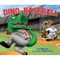 Dino-Baseball - Hardcover