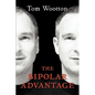 The Bipolar Advantage - Paperback
