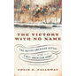 Victory with No Name: The Native American Defeat of the First American Army - Hardcover