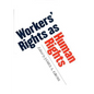 Workers' Rights as Human Rights - Paperback
