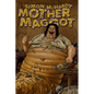Mother Maggot - Paperback
