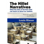 The Hillel Narratives: What the Tales of the First Rabbi Can Teach Us about Our Judaism - Paperback