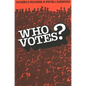 Who Votes? - Paperback