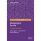 Sociology in Serbia: A Fragile Discipline - Hardcover
