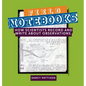 Field Notebooks: How Scientists Record and Write About Observations - Hardcover