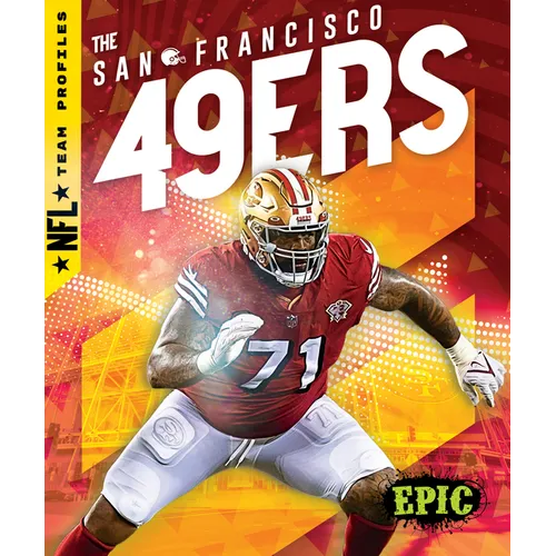 The San Francisco 49ers - Library Binding