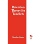 Retention Theory for Teachers - Paperback