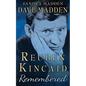 Reuben Kincaid Remembered: The Memoir of Dave Madden - Paperback