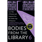 Bodies from the Library 6: Lost Tales of Mystery and Suspense from the Golden Age of Detection - Paperback