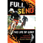 Full Send: The Life of Grief - Paperback