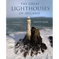 The Great Lighthouses of Ireland - Hardcover