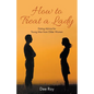 How to Treat a Lady - Paperback