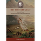 Met His Every Goal?: James K. Polk and the Legends of Manifest Destiny - Paperback