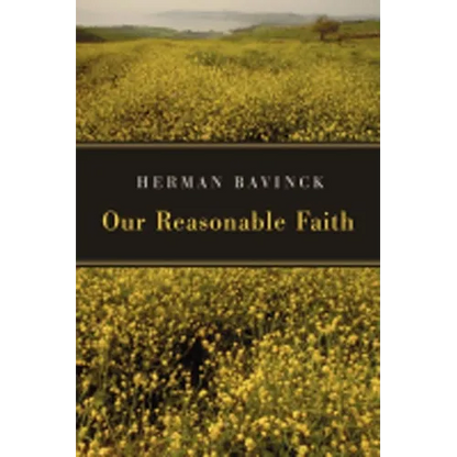 Our Reasonable Faith - Paperback