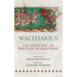 Waltharius: The Latin Epic of Walther of Aquitaine - Hardcover