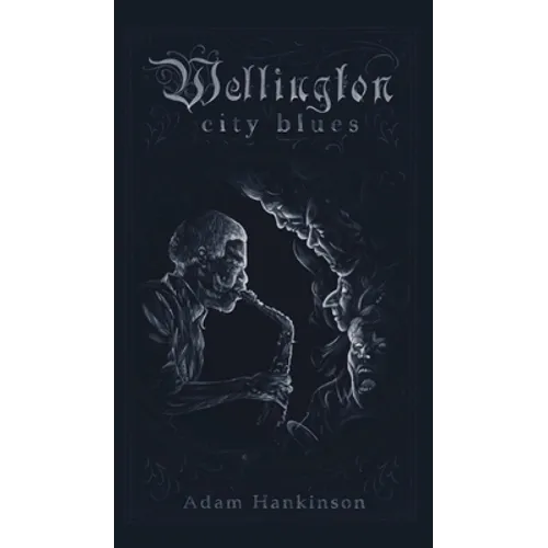Wellington City Blues - Hardcover