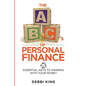 The ABC's of Personal Finance: 26 Essential Keys to Winning With Your Money - Paperback