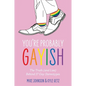 You're Probably Gayish: The Truth (and Lies) Behind 17 Gay Stereotypes - Paperback