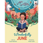 Wonderfully June - Hardcover