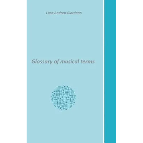 Glossary of musical terms - Paperback