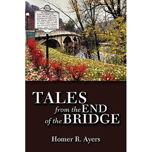 Tales from the End of the Bridge - Paperback