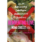 Reinventing Love: How the Patriarchy Sabotages Heterosexual Relations - Paperback