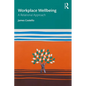 Workplace Wellbeing: A Relational Approach - Paperback