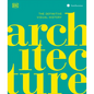Architecture: The Definitive Visual Guide - Hardcover