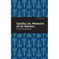Cecilia; Or, Memoirs of an Heiress - Hardcover